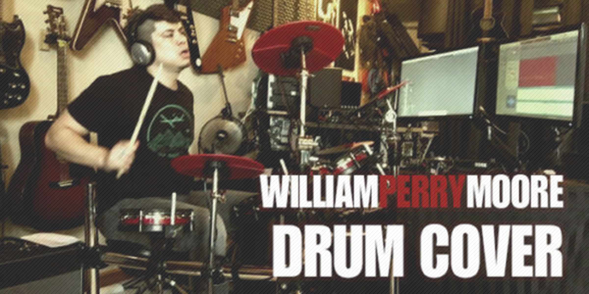 William Perry Moore Drum Cover of "What If"